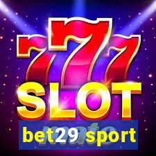 bet29 sport